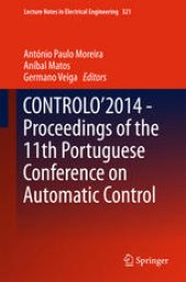 book CONTROLO’2014 – Proceedings of the 11th Portuguese Conference on Automatic Control