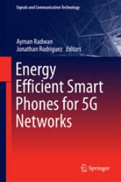 book Energy Efficient Smart Phones for 5G Networks