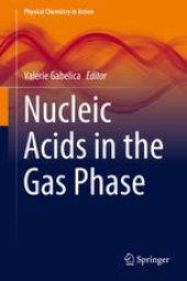 book Nucleic Acids in the Gas Phase