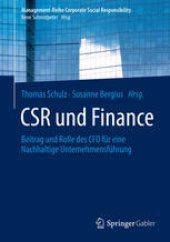 book CSR und Finance: Beitrag und Rolle des CFO für eine Nachhaltige Unternehmensführung