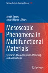 book Mesoscopic Phenomena in Multifunctional Materials: Synthesis, Characterization, Modeling and Applications