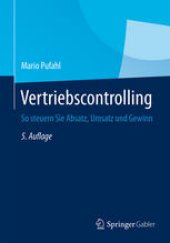 book Vertriebscontrolling: So steuern Sie Absatz, Umsatz und Gewinn