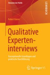 book Qualitative Experteninterviews: Konzeptionelle Grundlagen und praktische Durchführung