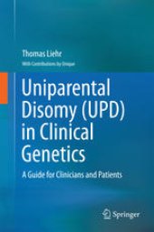 book Uniparental Disomy (UPD) in Clinical Genetics: A Guide for Clinicians and Patients