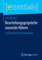 book Beurteilungsgespräche souverän führen: Ein Überblick für Führungskräfte