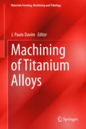 book Machining of Titanium Alloys