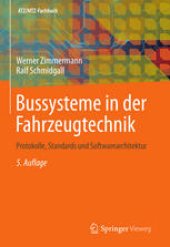 book Bussysteme in der Fahrzeugtechnik: Protokolle, Standards und Softwarearchitektur