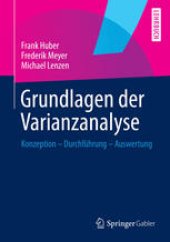 book Grundlagen der Varianzanalyse: Konzeption - Durchführung - Auswertung