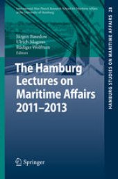 book The Hamburg Lectures on Maritime Affairs 2011-2013