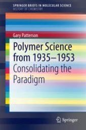 book Polymer Science from 1935-1953: Consolidating the Paradigm