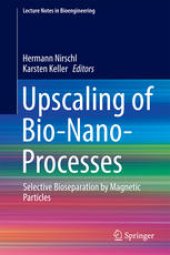 book Upscaling of Bio-Nano-Processes: Selective Bioseparation by Magnetic Particles