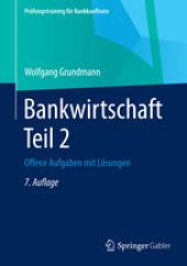 book Bankwirtschaft Teil 2: Offene Aufgaben mit Lösungen