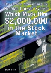 book How I Made Money Using the Nicolas Darvas System, Which Made Him $2,000,000 in the Stock Market