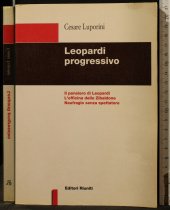 book Leopardi progressivo. Il pensiero di Leopardi. L'officina dello Zibaldone. Naufragio senza spettatore