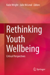 book Rethinking Youth Wellbeing: Critical Perspectives