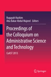 book Proceedings of the Colloquium on Administrative Science and Technology: CoAST 2013