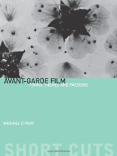 book Avant-Garde Film: Forms, Themes and Passions