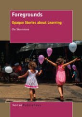 book Foregrounds: Opaque Stories about Learning