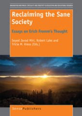 book Reclaiming the Sane Society: Essays on Erich Fromm’s Thought