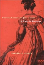 book General Consent in Jane Austen: A Study of Dialogism