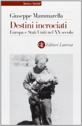 book Destini incrociati. Europa e Stati Uniti nel XX secolo