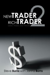 book New Trader,Rich Trader 2: Good Trades, Bad Trades