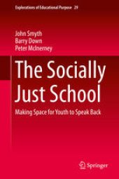 book The Socially Just School: Making Space for Youth to Speak Back