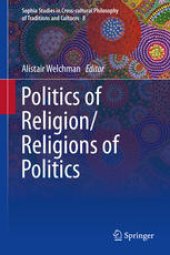 book Politics of Religion/Religions of Politics