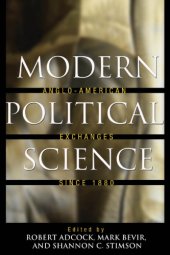 book Modern Political Science: Anglo-American Exchanges since 1880