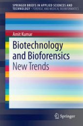 book Biotechnology and Bioforensics: New Trends