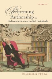 book Performing Authorship in Eighteenth-Century English Periodicals