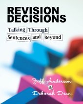 book Revision Decisions: Talking Through Sentences and Beyond