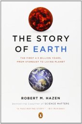 book The Story of Earth: The First 4.5 Billion Years, from Stardust to Living Planet