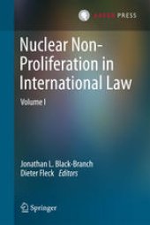 book Nuclear Non-Proliferation in International Law - Volume I