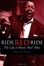 book Ride, Red, Ride: The Life of Henry 'Red' Allen