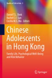 book Chinese Adolescents in Hong Kong: Family Life, Psychological Well-Being and Risk Behavior