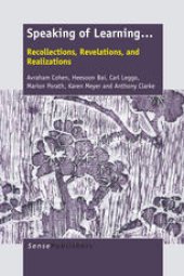 book Speaking of Learning…: Recollections, Revelations, and Realizations