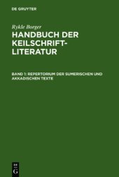 book Handbuch der Keilschriftliteratur, Bd. I: Repertorium der sumerischen und akkadischen Texte