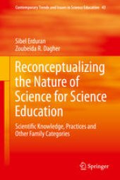 book Reconceptualizing the Nature of Science for Science Education: Scientific Knowledge, Practices and Other Family Categories