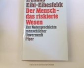 book Der Mensch - das riskierte Wesen: Zur Naturgeschichte menschlicher Unvernunft