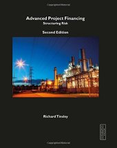 book Advanced Project Financing, Structuring Risks