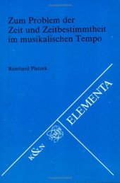 book Zum Problem der Zeit und Zeitbestimmtheit im musikalischen Tempo