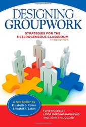 book Designing Groupwork: Strategies for the Heterogeneous Classroom, Third Edition