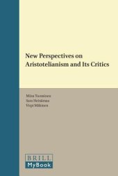 book New Perspectives on Aristotelianism and Its Critics