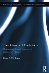 book The Ontology of Psychology: Questioning Foundations in the Philosophy of Mind