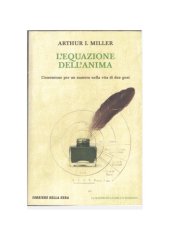 book L'equazione dell'anima. L'ossessione per un numero nella vita di due geni