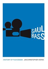 book Saul Bass: Anatomy of Film Design