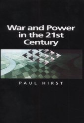 book War and Power in the Twenty-First Century: The State, Military Power and the International System