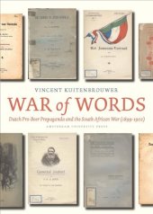 book War of Words: Dutch Pro-Boer Propaganda and the South African War