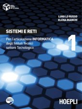 book Sistemi e Reti: Per l'Articolazione Informatica degli Istituti Tecnici Settore Tecnologico (Volume 1)